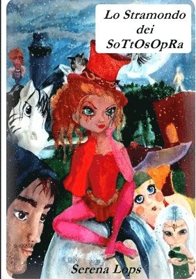 Serena Lops - Lo stramondo dei SoTtOsOpRa, Häftad