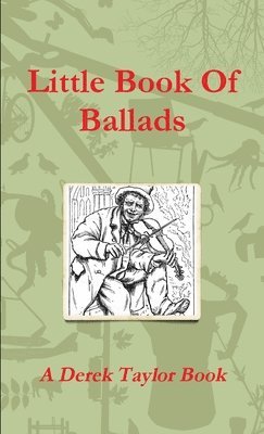 Derek Taylor - Little Book of Ballads, Häftad