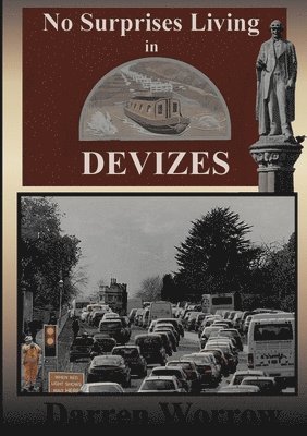 Darren Worrow - No Surprises Living in Devizes, Häftad