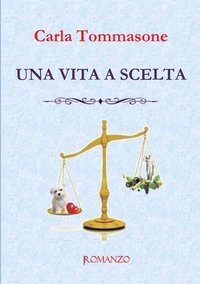 bokomslag UNA Vita A Scelta