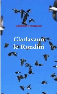 bokomslag Ciarlavano Le Rondini