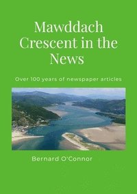 bokomslag Mawddach Crescent in the News