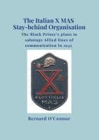 Bernard O'Connor - Italian X MAS Stay-behind Organisation, Häftad