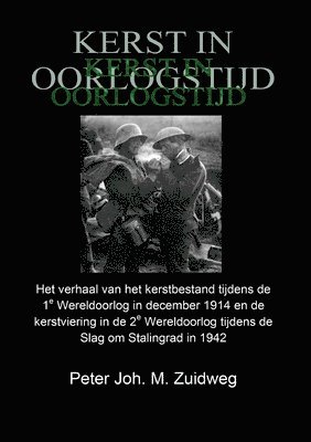 Peter Joh. M. Zuidweg - Kerst in oorlogstijd, Häftad