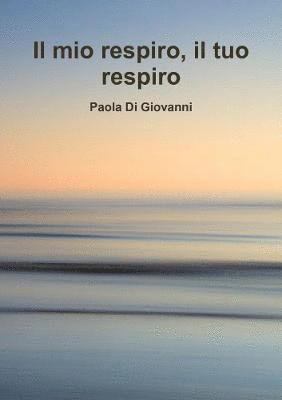 bokomslag Mio Respiro Il Tuo Respiro