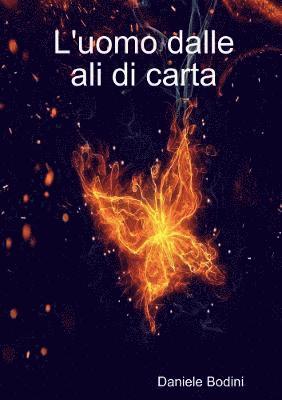 L'Uomo Dalle Ali Di Carta 1