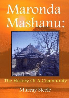 Murray Steele - Maronda Mashanu: the History of A Community, Häftad