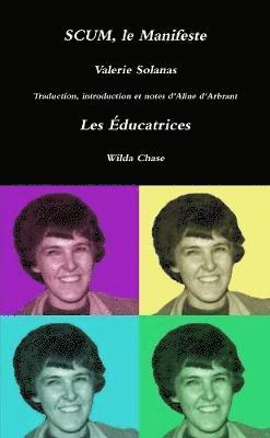 Valerie Solanas - Scum, Le Manifeste, Häftad