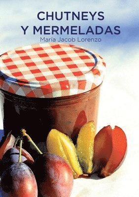 bokomslag Chutneys y Mermeladas (Edicion De Bolsillo)