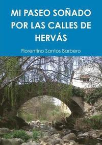 bokomslag Mi Paseo Sonado Por Las Calles De Hervas
