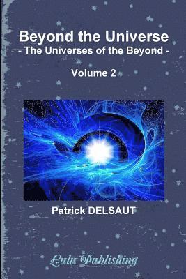 bokomslag Beyond the Universe - Volume 2 (Black and White)