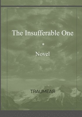 Traumear - Insufferable One, Häftad