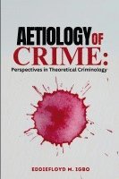 Aetiology of Crime 1