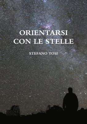 bokomslag Orientarsi Con Le Stelle