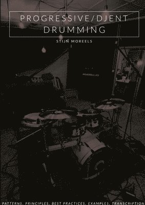 Progressive/Djent Drumming 1