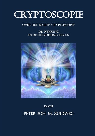 Peter Joh. M. Zuidweg - Cryptoscopie, Häftad