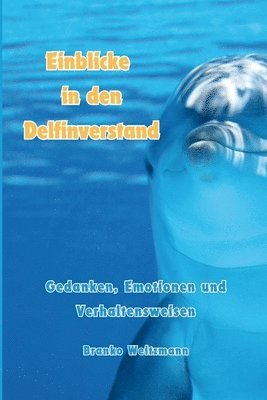 bokomslag Einblicke in den Delfinverstand