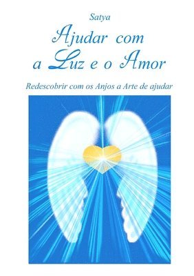 Ajudar Com a Luz e o Amor 1