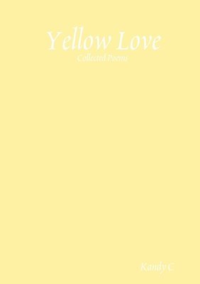 Kandy C - Yellow Love, Häftad