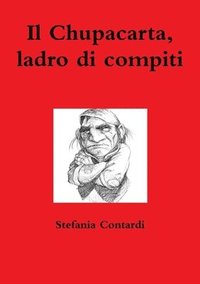 bokomslag Chupacarta, Ladro Di Compiti