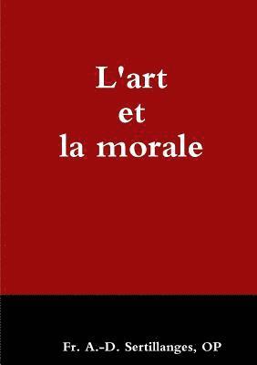 L'Art Et La Morale 1