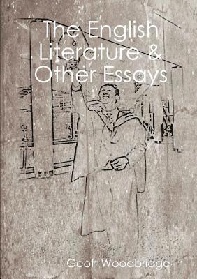 The English Literature & Other Essays 1