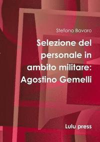 bokomslag Selezione Del Personale in Ambito Militare: Agostino Gemelli