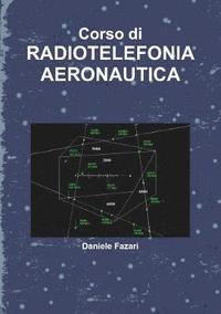 bokomslag Corso Di Radiotelefonia Aeronautica