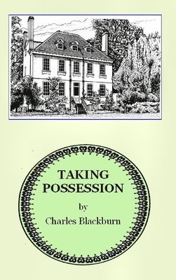 Taking Possession 1