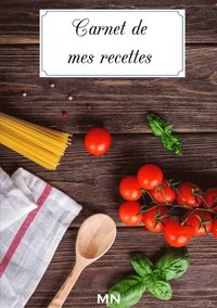 bokomslag Carnet de mes recettes