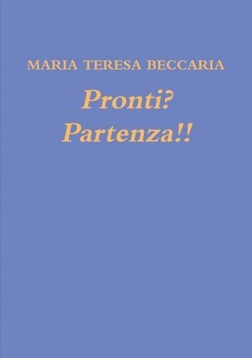 Pronti? Partenza!! 1