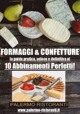 Formaggi E Confetture