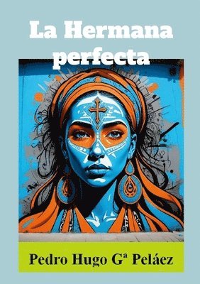 Hermana perfecta