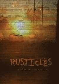 bokomslag Rusticles