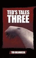 bokomslag Ted's Tales Three
