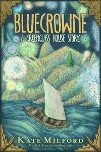 bokomslag Bluecrowne: A Greenglass House Story