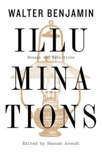 bokomslag Illuminations: Essays and Reflections