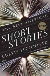bokomslag The Best American Short Stories 2020
