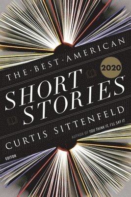 Curtis Sittenfeld, Heidi Pitlor, Heidi Pitlor - The Best American Short Stories 2020, Häftad