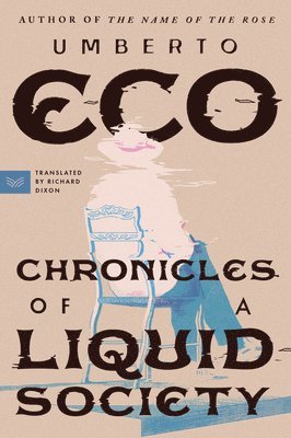 Chronicles Of A Liquid Society 1