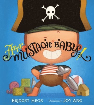 Arrr, Mustache Baby! 1