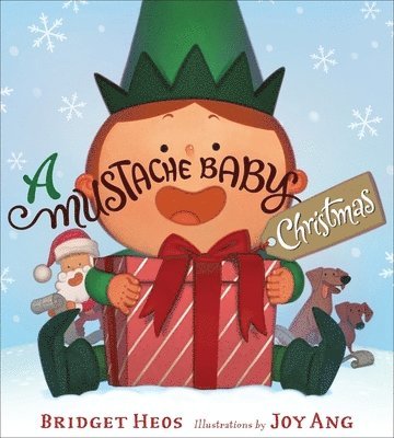 Bridget Heos - A Mustache Baby Christmas, Inbunden