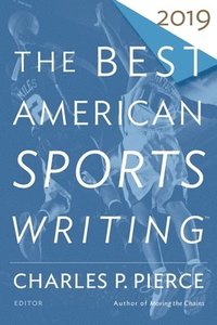 bokomslag Best American Sports Writing 2019
