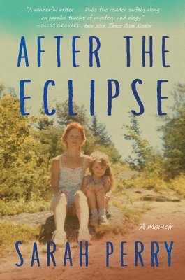 Sarah Perry - After the Eclipse, Häftad