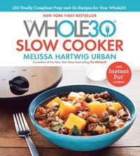 bokomslag The Whole30 Slow Cooker