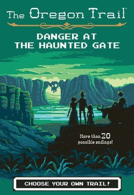 bokomslag Danger At The Haunted Gate