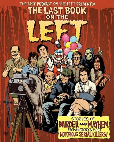 Ben Kissel, Marcus Parks, Henry Zebrowski - Last Book On The Left, Inbunden