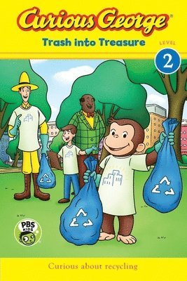 Curious George: Trash Into Treasure (Cgtv Reader) 1