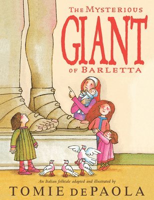 Tomie dePaola, Tomie Depaola - The Mysterious Giant of Barletta, Häftad