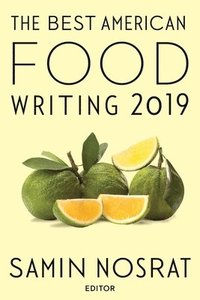 bokomslag Best American Food Writing 2019